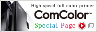High speed full-color printer ComColor Special Page