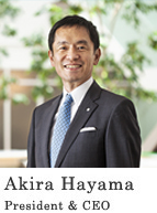 Akira Hayama President & CEO