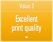 Value 3 Excellent print quality