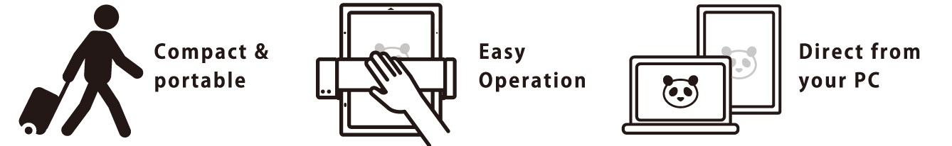 Compact & portable Easy Operation Direct from your PC